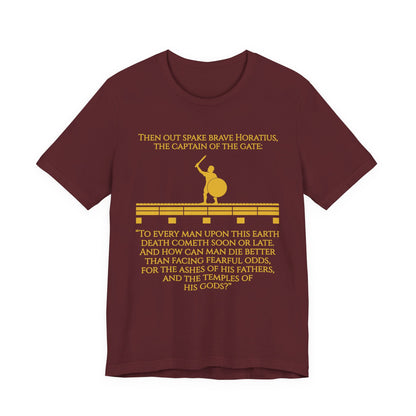 Horatius at the Bridge Quote T-Shirt