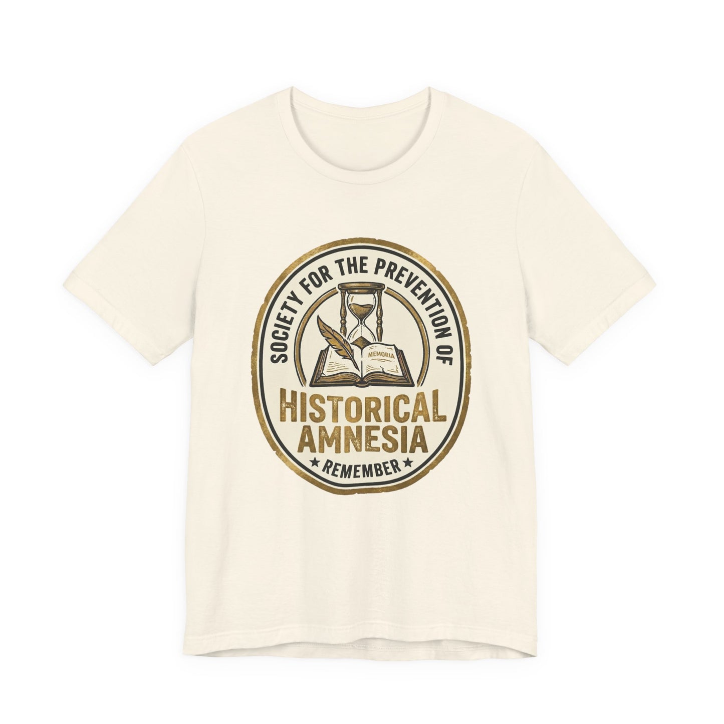 Society for the Prevention of Historical Amnesia T-Shirt
