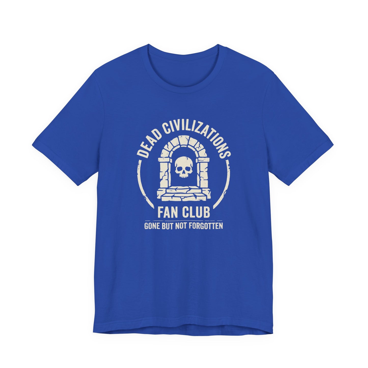 Dead Civilizations Fan Club T-Shirt