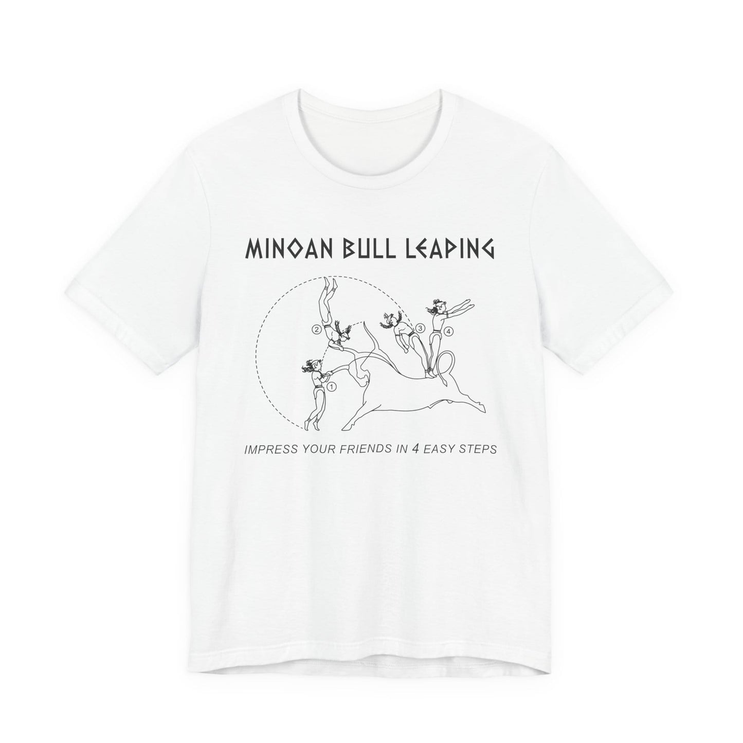Minoan Bull Leaping 4 Easy Steps T-Shirt