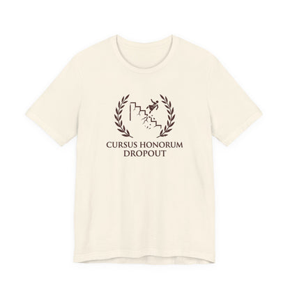 Cursus Honorum Dropout T-Shirt