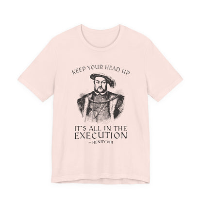 Henry VIII Motivational T-Shirt