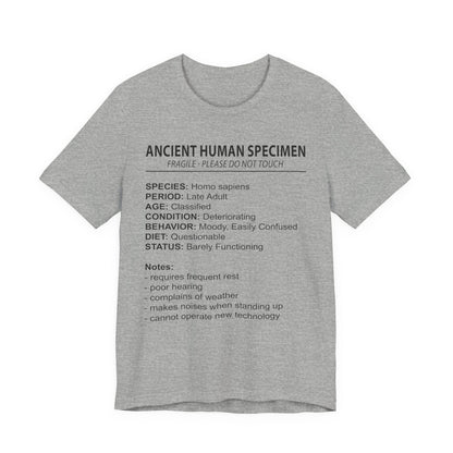 Ancient Human Specimen T-Shirt