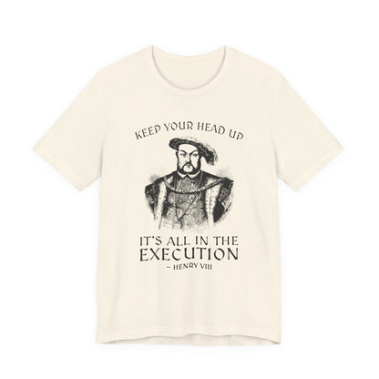 Henry VIII Motivational T-Shirt