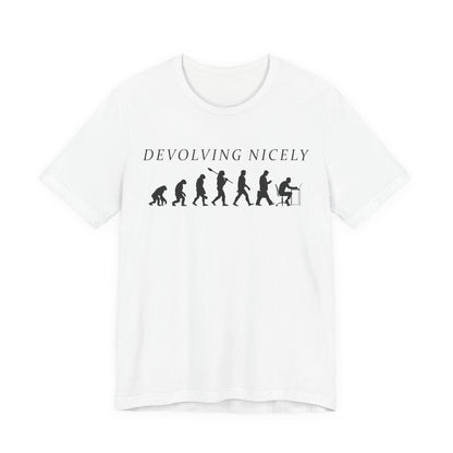 Devolving Nicely T-Shirt