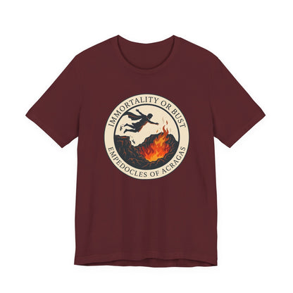 Immortality or Bust Empedocles T-Shirt