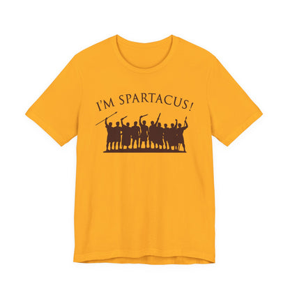 I'm Spartacus! T-Shirt