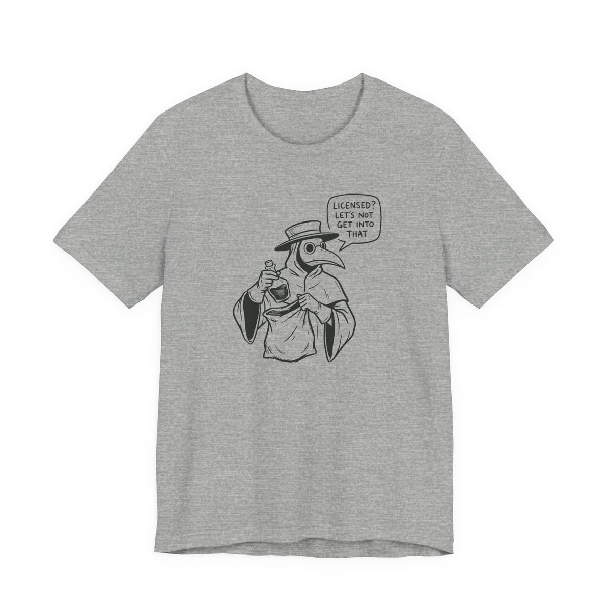Licensed? Plague Doctor T-Shirt