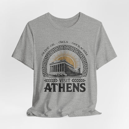 Visit Athens - Olive Oil, Owls, Ostracism - Ancient Greece T-Shirt