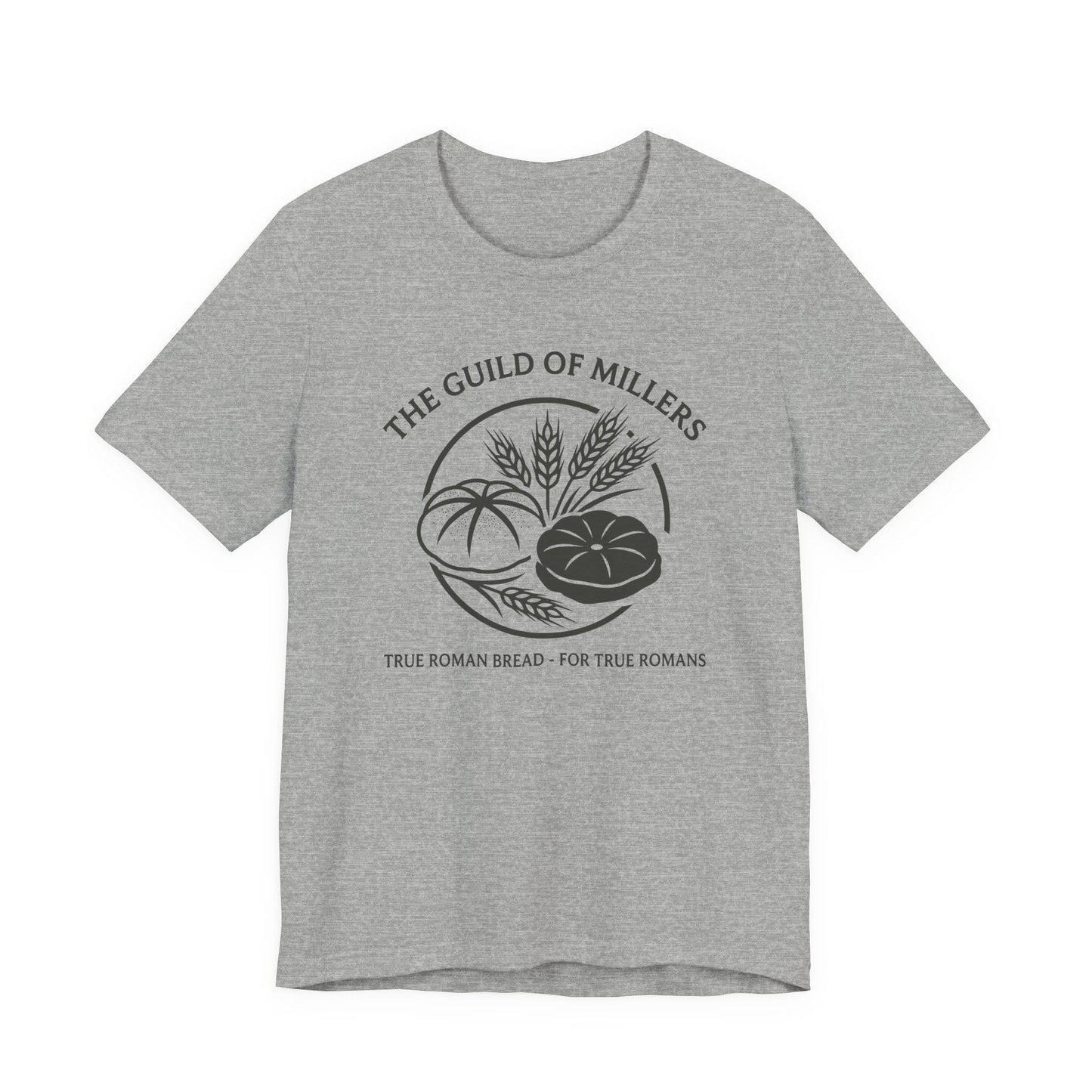 Guild of Millers - True Roman Bread For True Romans T-Shirt