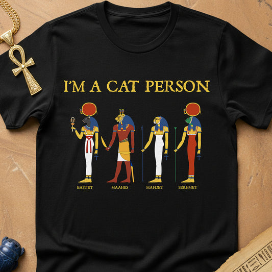 I'm a Cat Person  - Funny Egyptian Mythology T-Shirt
