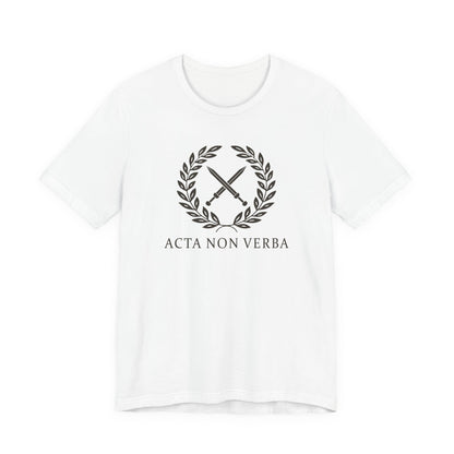 Acta Non Verba Latin T-Shirt