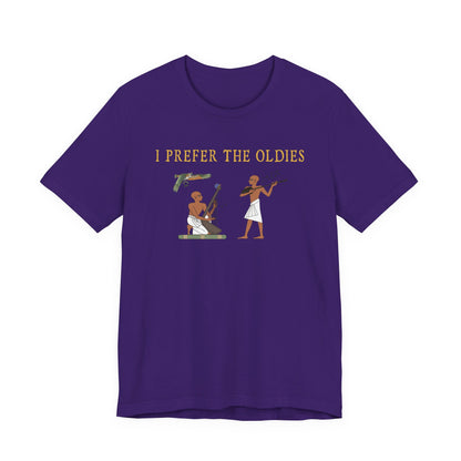 I Prefer the Oldies T-Shirt