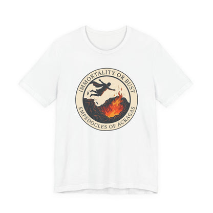 White / S Immortality or Bust Empedocles T-Shirt