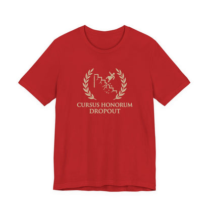 Cursus Honorum Dropout T-Shirt