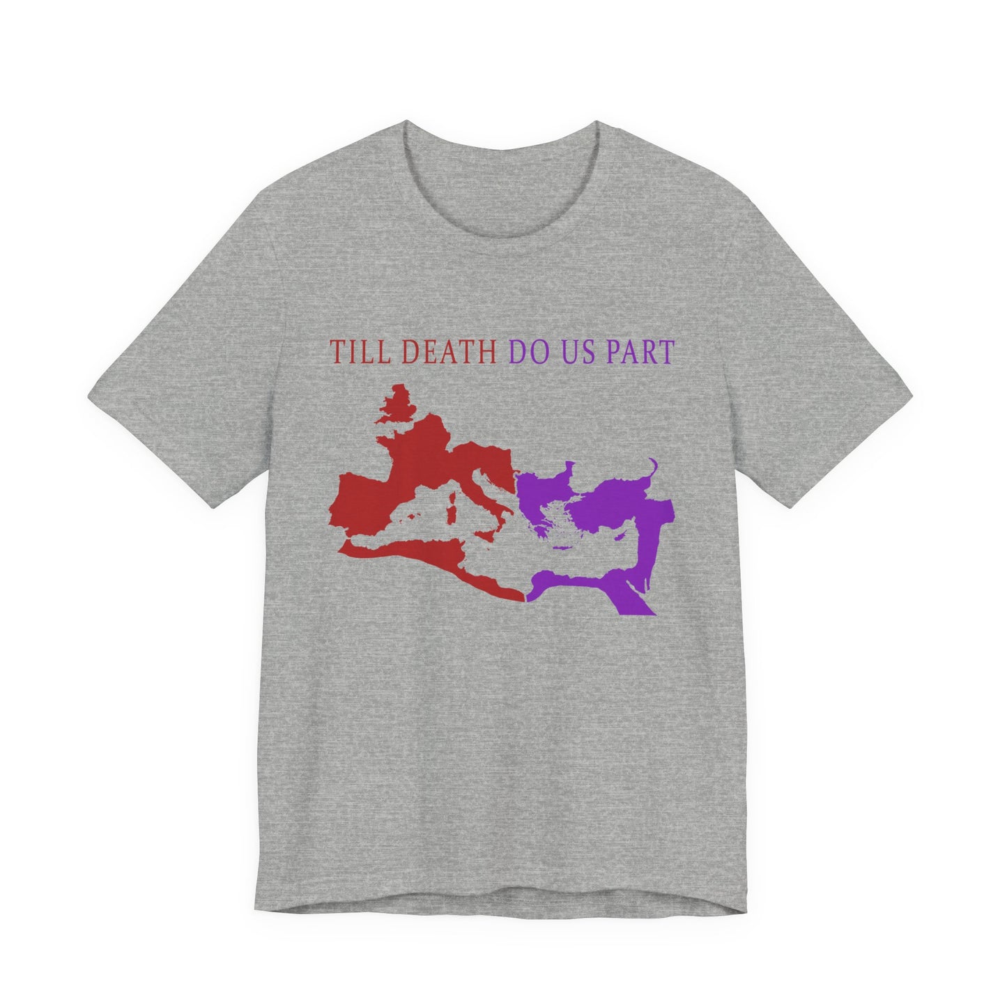 Roman Empire Till Death Do Us Part T-Shirt