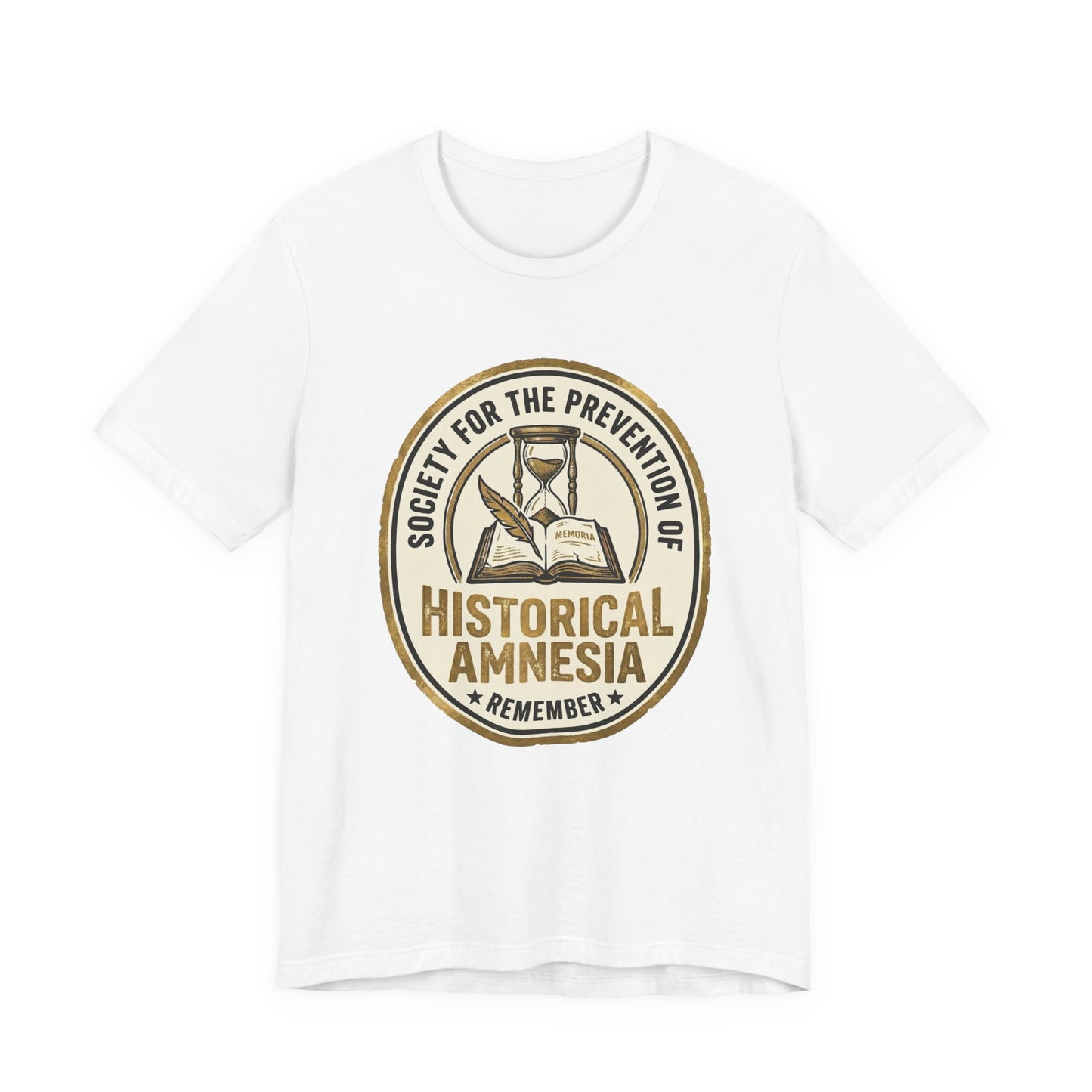 Society for the Prevention of Historical Amnesia T-Shirt