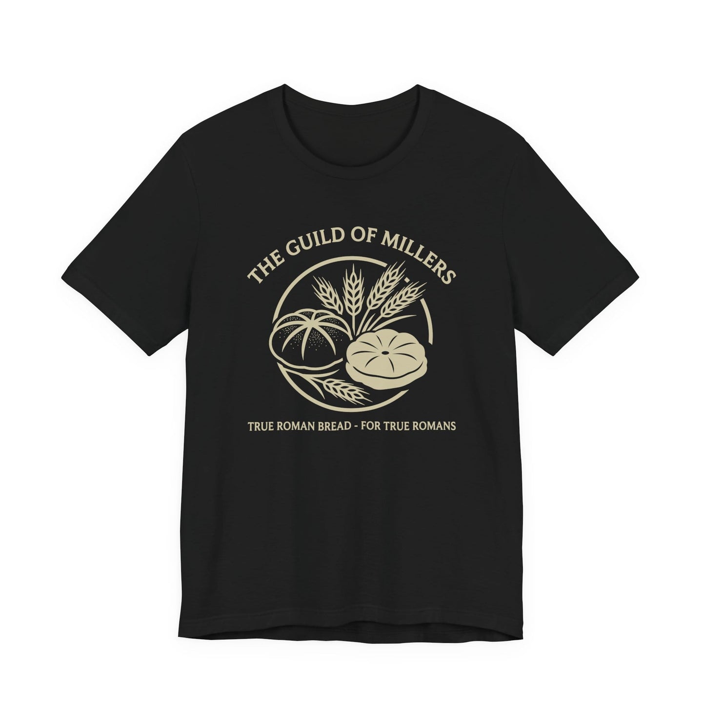 Guild of Millers - True Roman Bread For True Romans T-Shirt