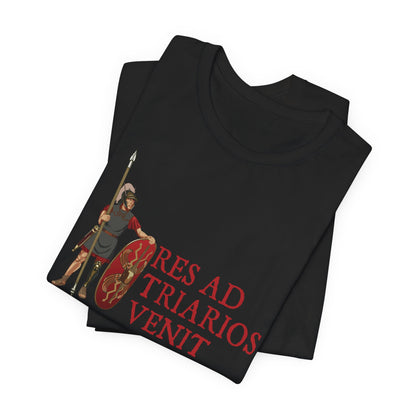 It's Come to the Triarii Latin T-Shirt