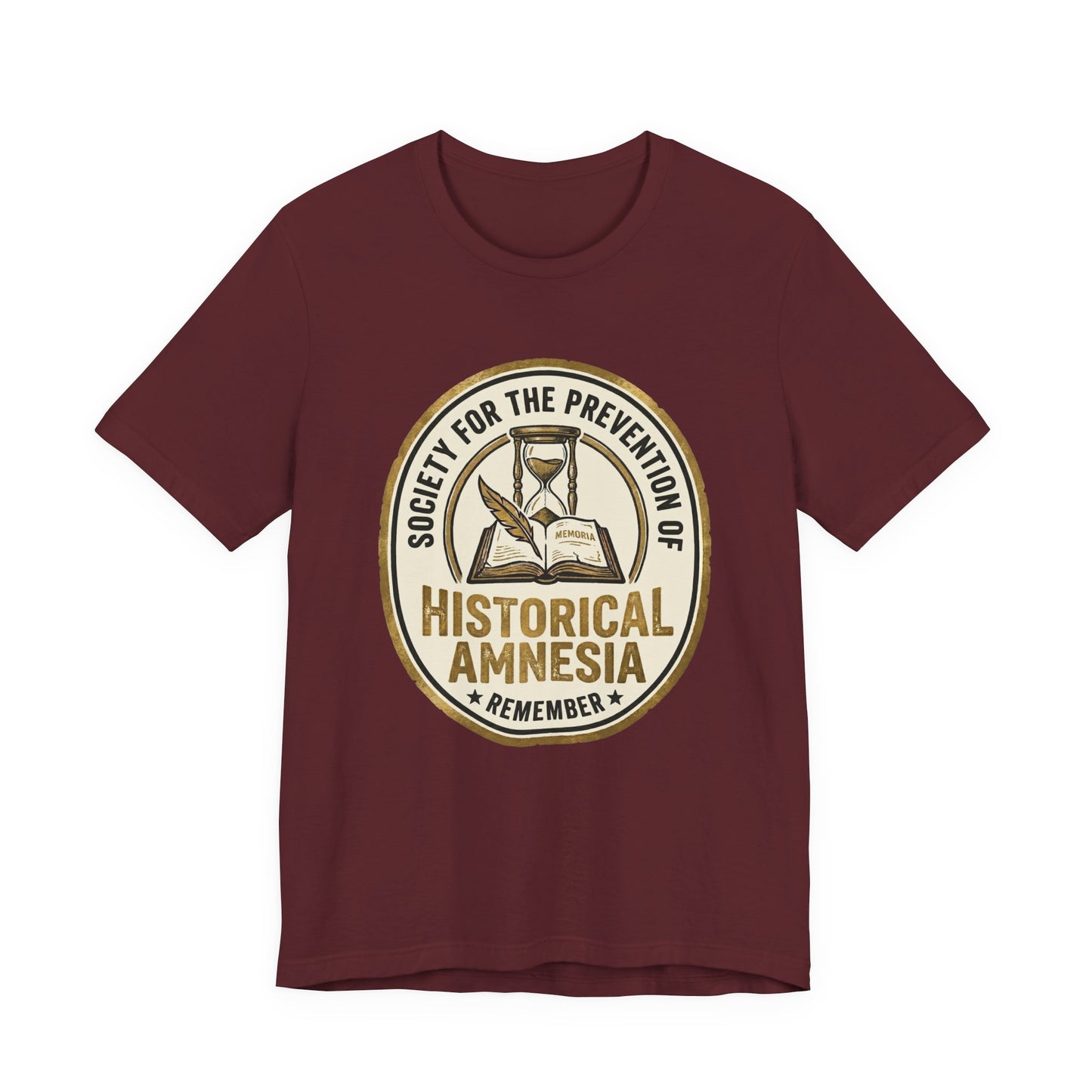 Society for the Prevention of Historical Amnesia T-Shirt