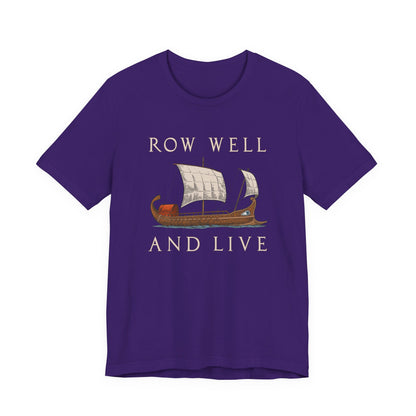 Row Well and Live Ben-Hur T-Shirt