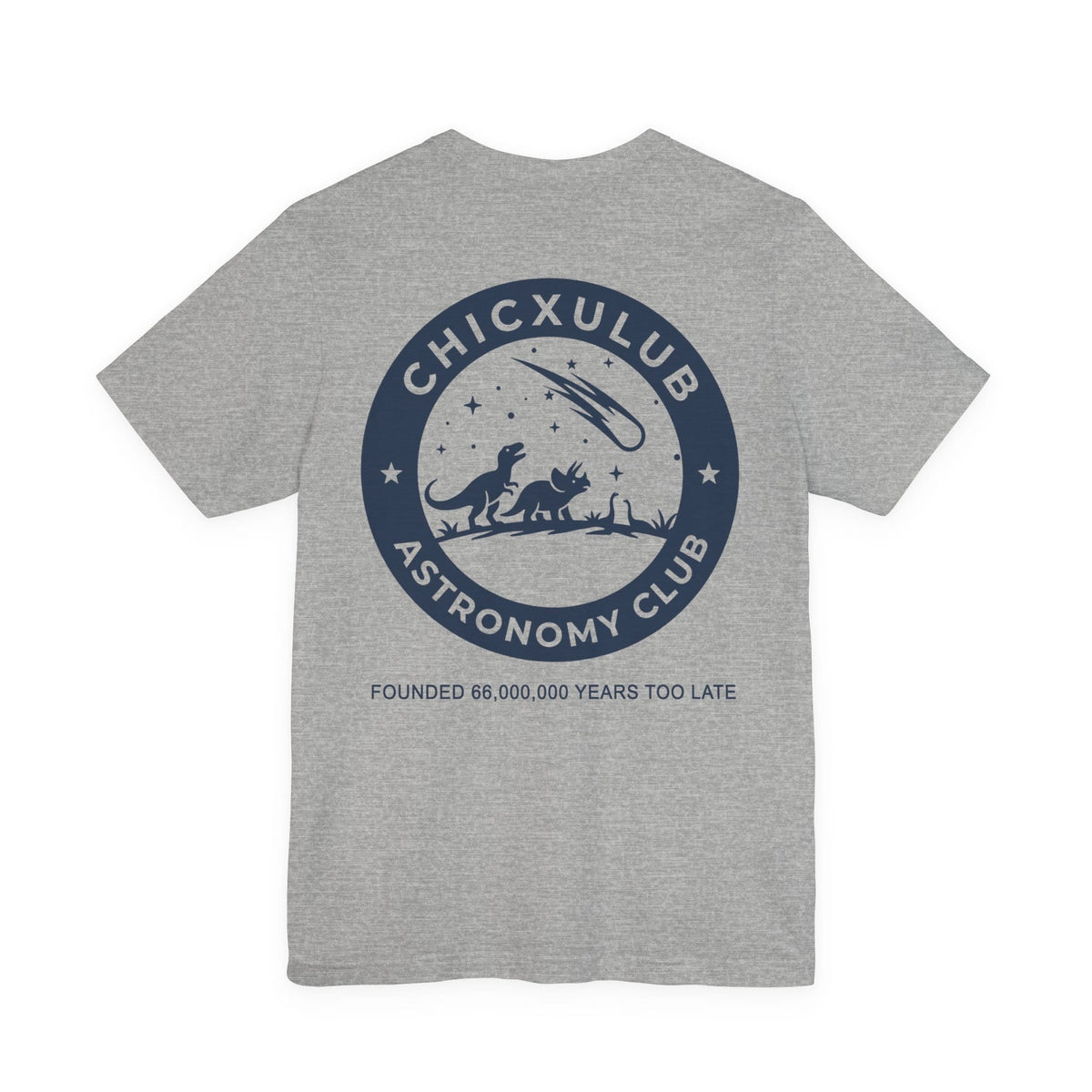 Chicxulub Astronomy Club Double Sided T-Shirt