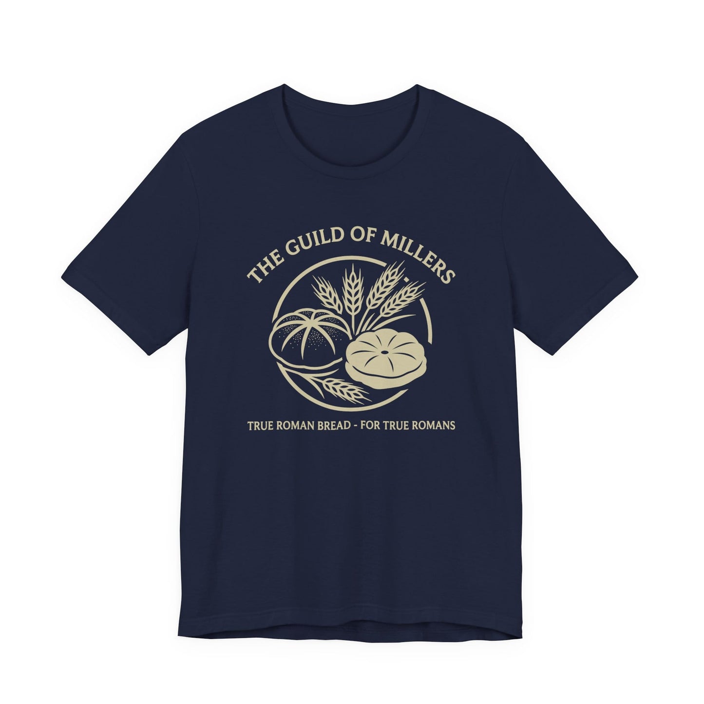 Guild of Millers - True Roman Bread For True Romans T-Shirt