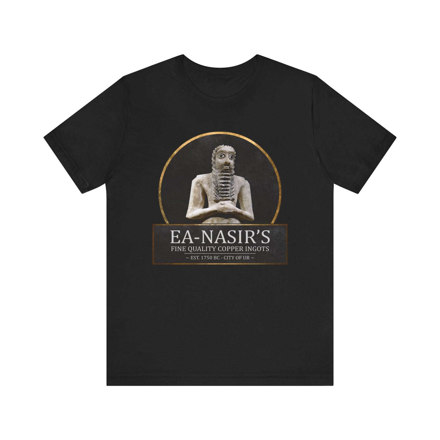 Ea-Nasir's Fine Quality Copper Ingots T-Shirt