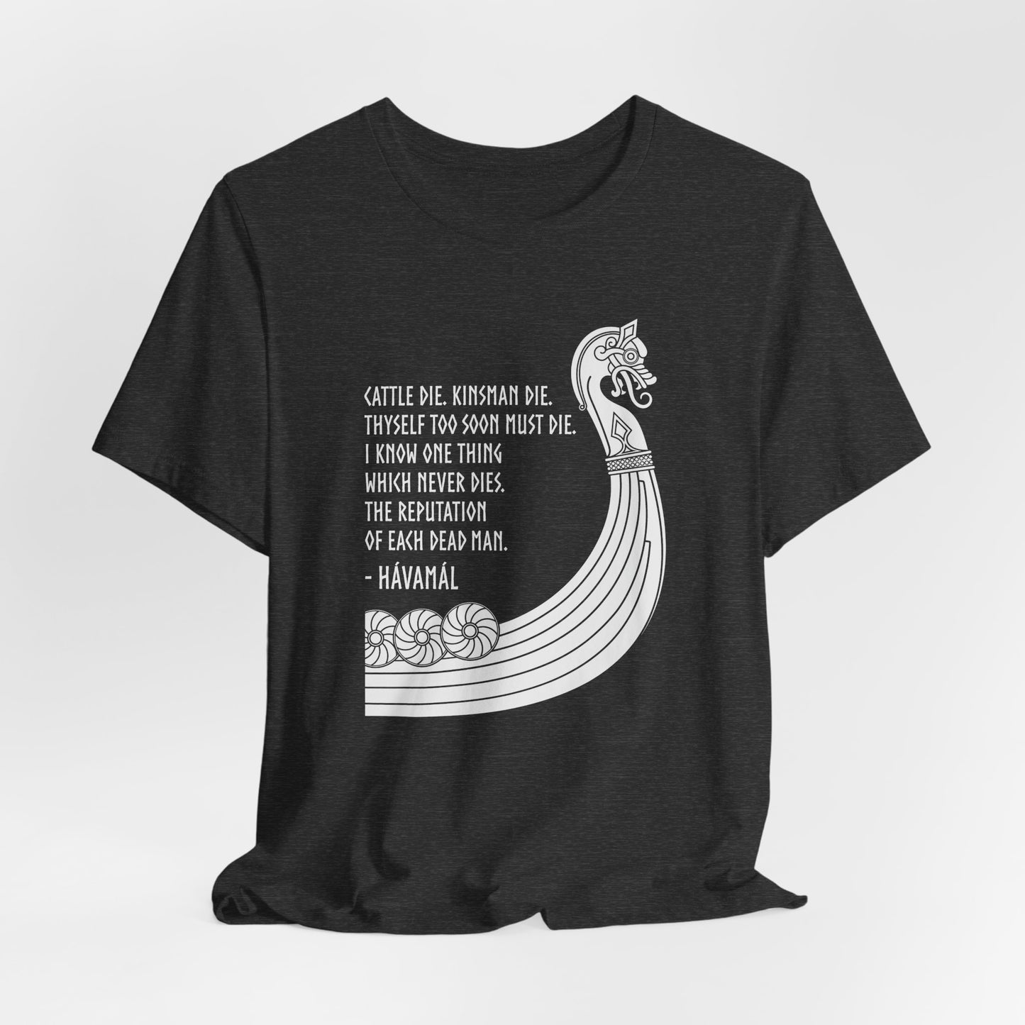 Hávamál Quote Norse Mythology T-Shirt