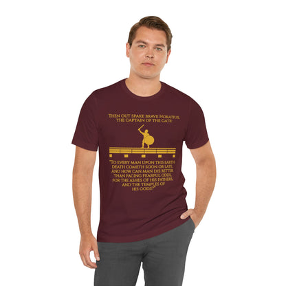 Horatius at the Bridge Quote T-Shirt