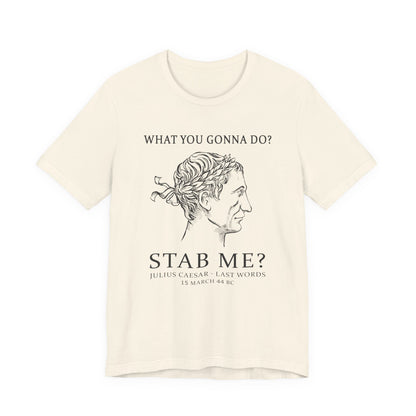 Caesar Last Words T-Shirt