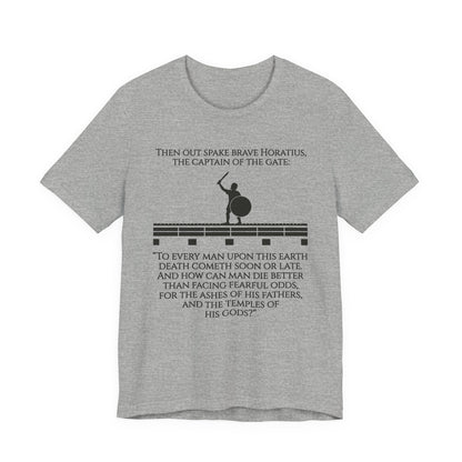 Horatius at the Bridge Quote T-Shirt