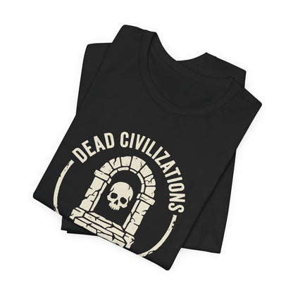 Dead Civilizations Fan Club T-Shirt