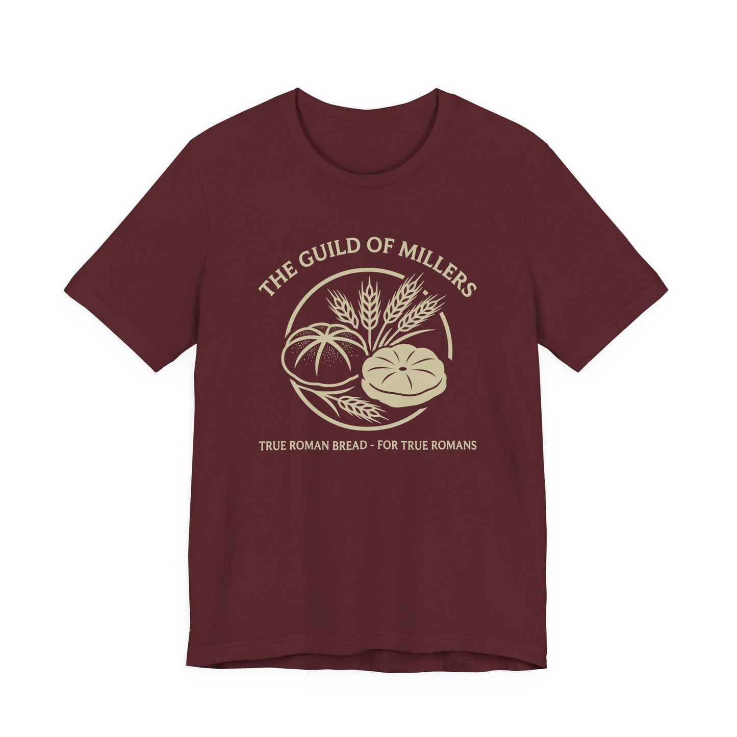Guild of Millers - True Roman Bread For True Romans T-Shirt