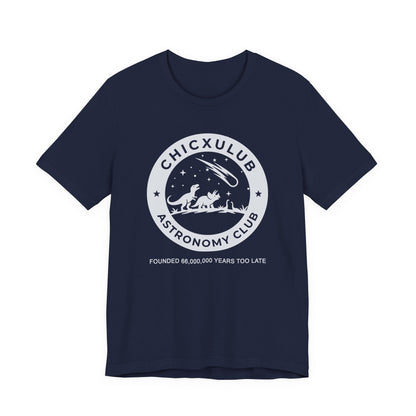 Chicxulub Astronomy Club T-Shirt