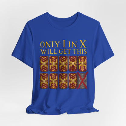 Decimation Pun - Funny Roman Legions T-Shirt
