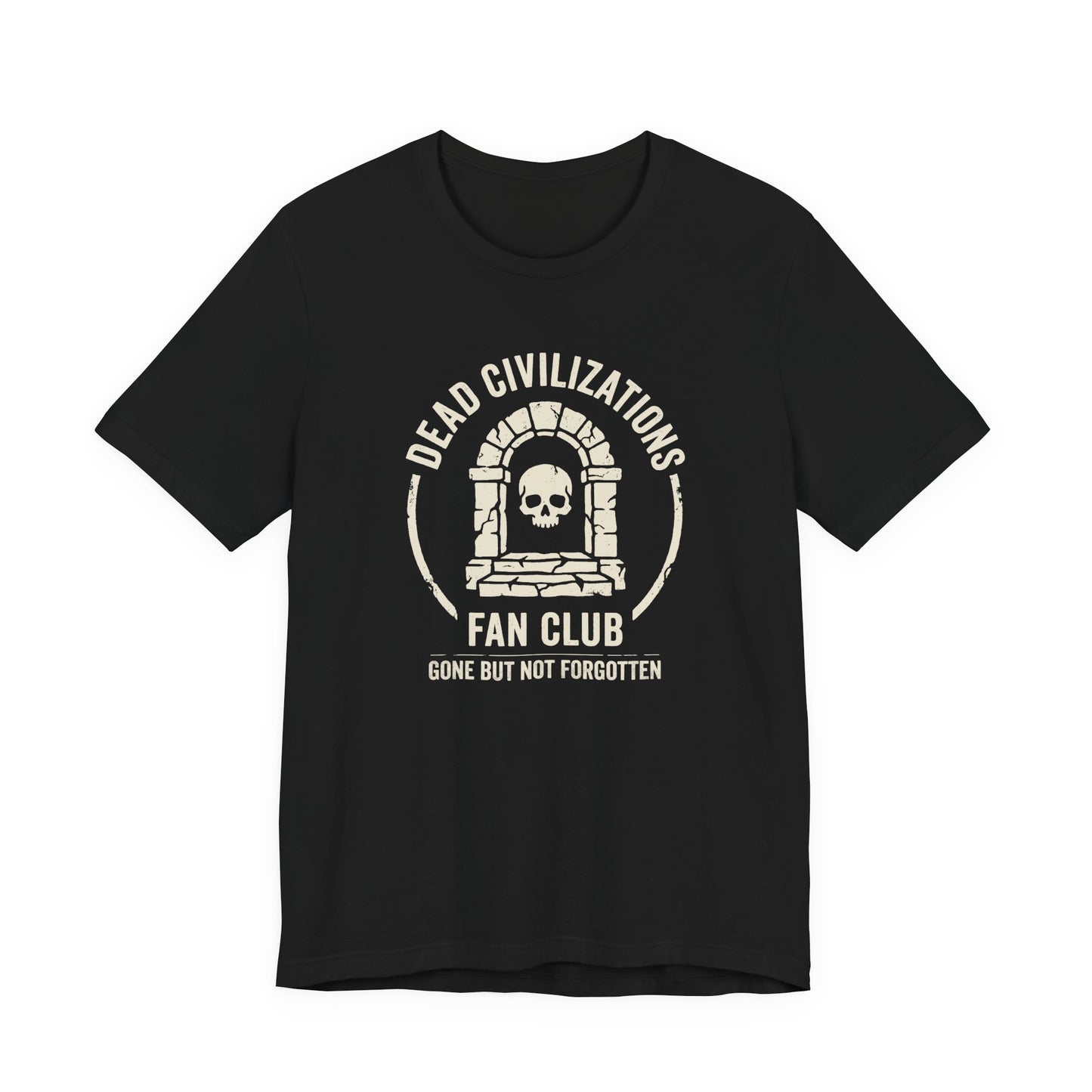 Dead Civilizations Fan Club T-Shirt