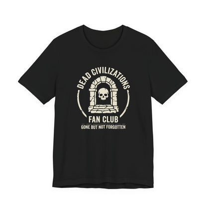 Dead Civilizations Fan Club T-Shirt