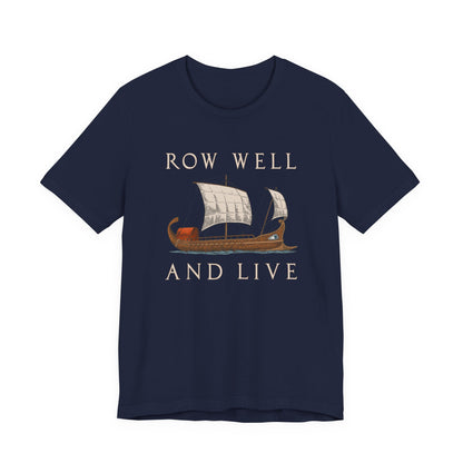 Row Well and Live Ben-Hur T-Shirt