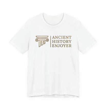 Ancient History Enjoyer T-Shirt
