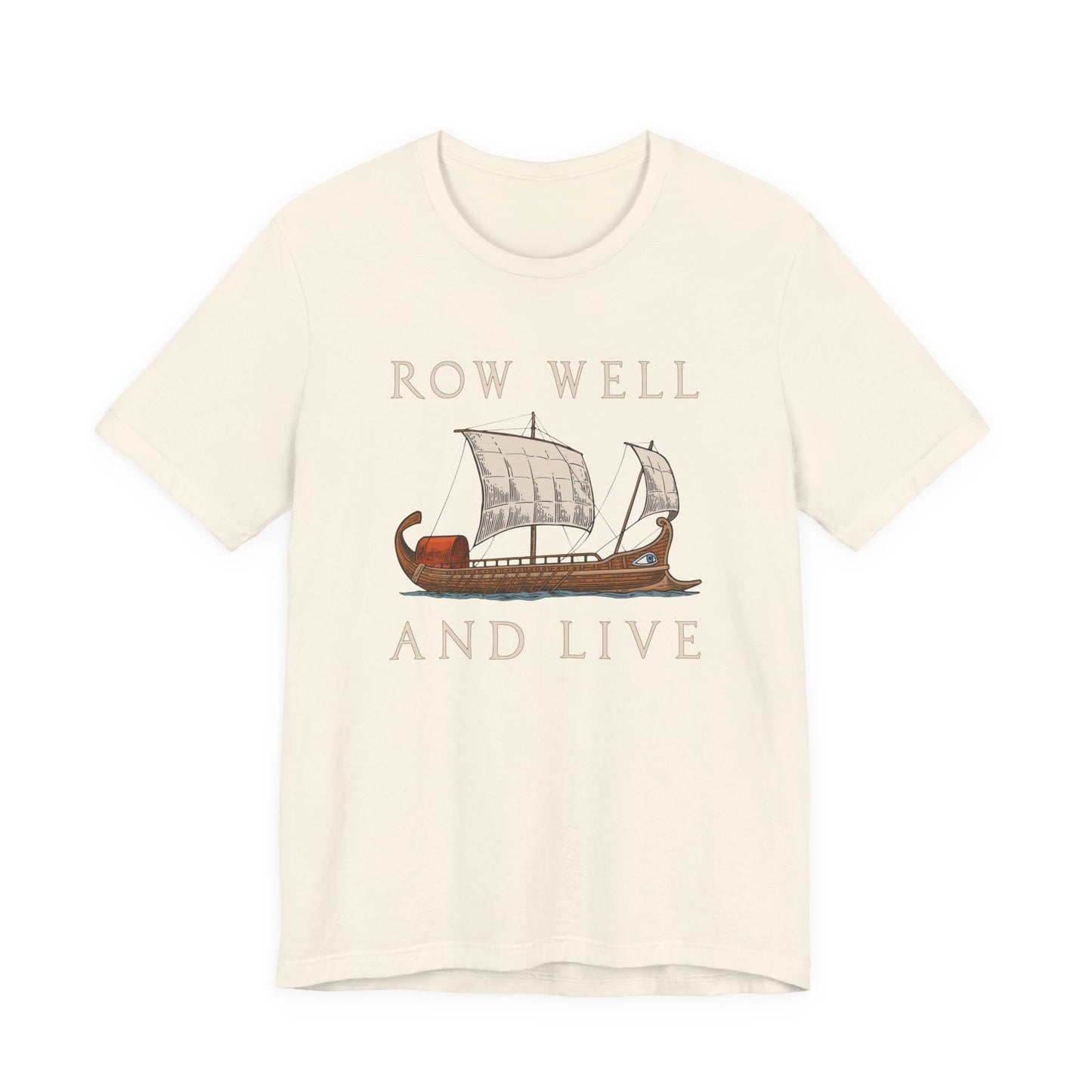 Row Well and Live Ben-Hur T-Shirt