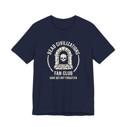 Dead Civilizations Fan Club T-Shirt