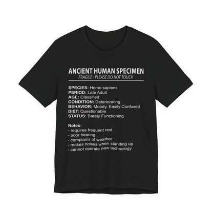 Ancient Human Specimen T-Shirt