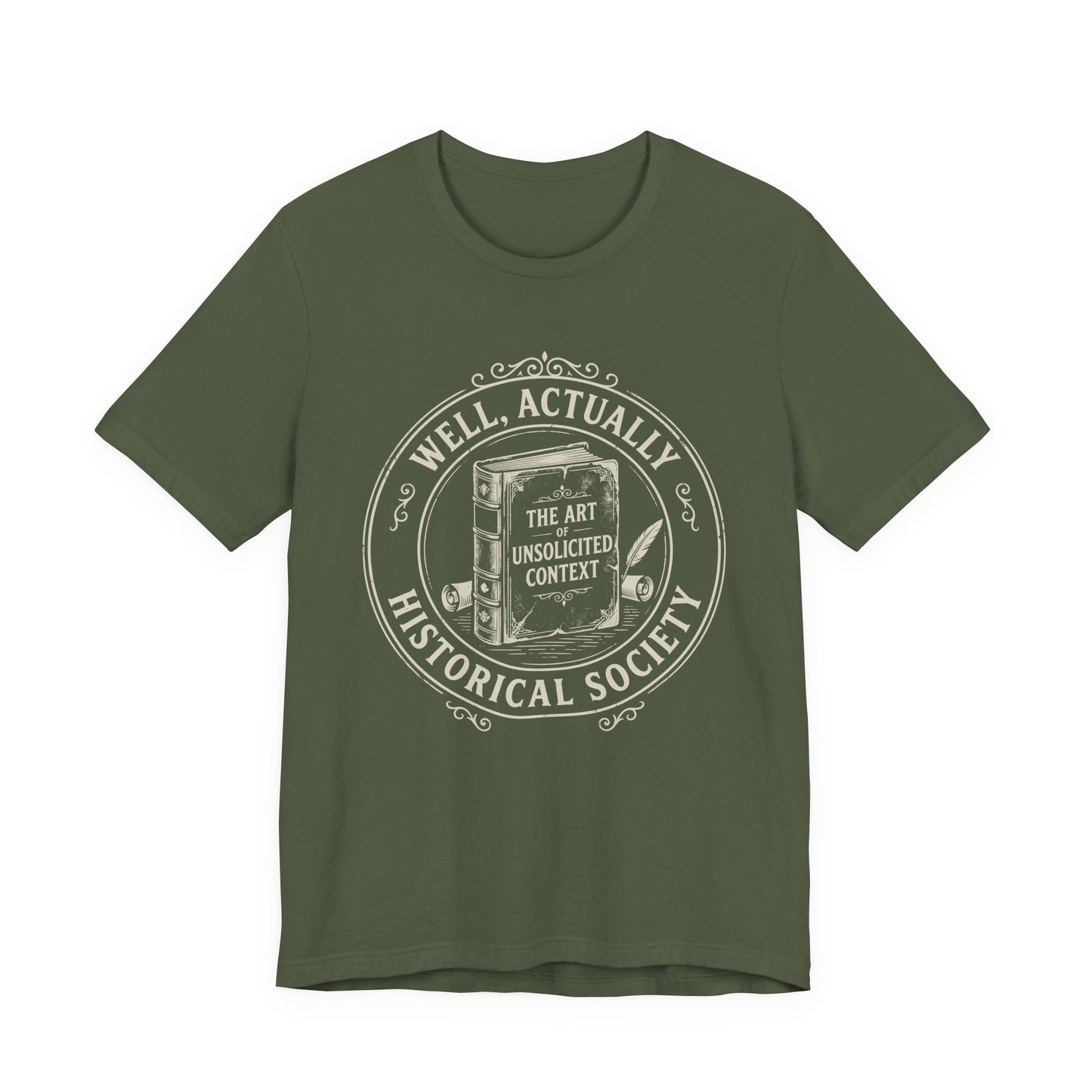 Well, Actually... Historical Society T-Shirt