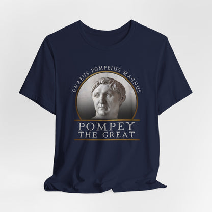 Pompey the Great T-Shirt