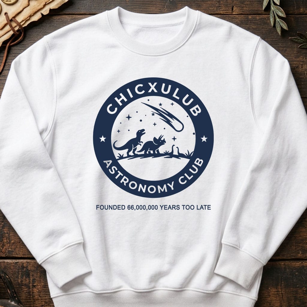 White / S Chicxulub Astronomy Club Sweatshirt