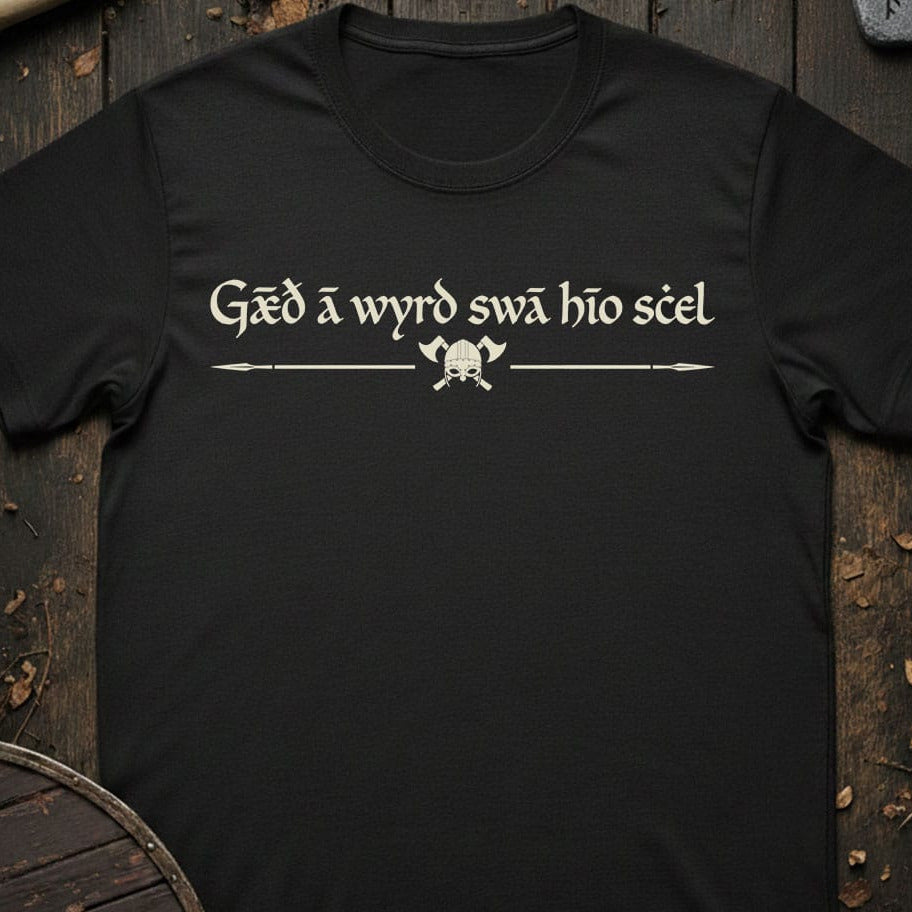 Black / S Fate goes ever as it must - Beowulf Quote T-Shirt