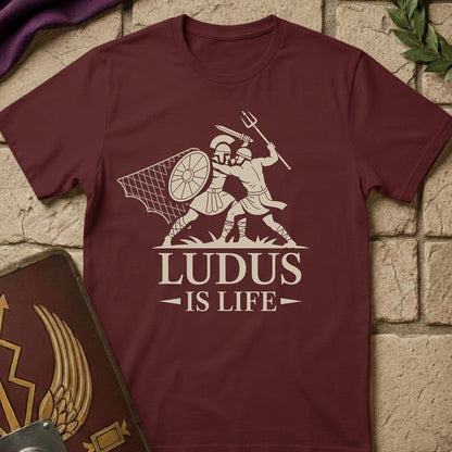 Ludus is Life - Roman Gladiator School T-Shirt