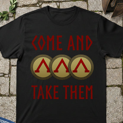 Sparta Molon Labe - Come and Take Them T-Shirt