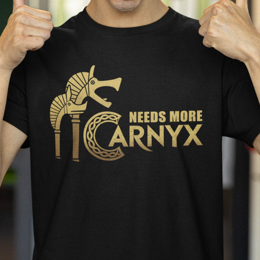 Needs More Carnyx T-Shirt